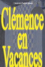 Clémence en vacances