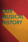 Our Musical History Episode Rating Graph poster