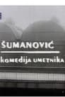 Šumanović - komedija umetnika