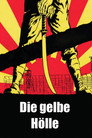 Die gelbe Hölle