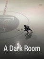 A Dark Room