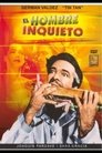 El hombre inquieto