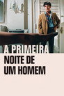 Poster de A Primeira Noite de um Homem