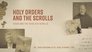 Holy Orders and the Scrolls