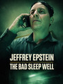 Jeffrey Epstein: The Bad Sleep Well