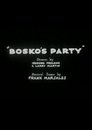 Bosko’s Party