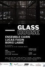 Glass House
