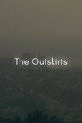 The Outskirts