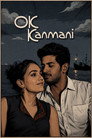 O Kadhal Kanmani