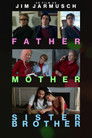 Father Mother Sister Brother Voirfilms