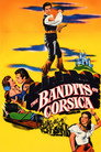 The Bandits of Corsica