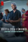 Poster for Kwestia życia i śmierci: Londyński system ratunkowy