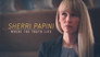Sherri Papini: Where the Truth Lies