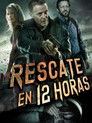 Rescate en 12 Horas (2023)