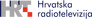 Hrvatska Radiotelevizija Hrvatska Radiotelevizija