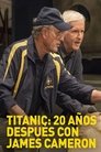 Titanic: 20 años después con James Cameron