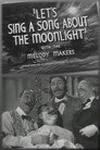 Let's Sing a Song About the Moonlight