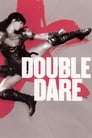 فيلم Double Dare 2004 مترجم اونلاين