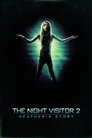 The Night Visitor 2: Heather's Story