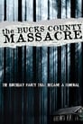 مترجم أونلاين و تحميل The Bucks County Massacre 2010 مشاهدة فيلم