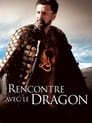 Rencontre avec le dragon