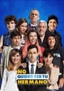 No Quiero Ser Tu Hermano (2019)