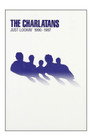 The Charlatans: Just Lookin' 1990-1997