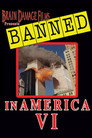 Banned! In America VI