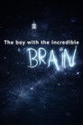 Extraordinary People: The Boy with the Incredible Brain