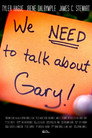 We Need to Talk About Gary