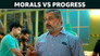 Morals Vs Progress