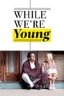 Poster for While We're Young