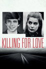 Killing for Love