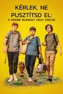 Kérlek, ne pusztítsd el: A ködbe burkolt hegy kincse Kérlek, Ne Pusztítsd El: A Ködbe Burkolt Hegy Kincse (2023) Teljes Film Magyarul Az Egész Felirat VideA