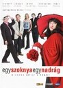 Egy szoknya, egy nadrág (2005)