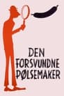 Den forsvundne pølsemaker