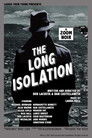 The Long Isolation