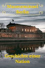 Isola e Muzeumeve në Berlin - Historia e një kombi