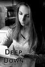 Deep Down