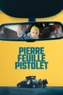 Pierre Feuille Pistolet