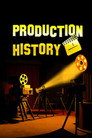 Production History