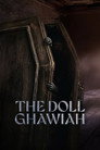 The Doll Ghawiah