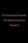 The Bathroom Butcher: Chapter 8