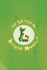 Can You Teach My Alligator Manners? Episode Rating Graph poster