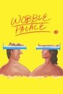 Poster van Wobble Palace