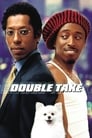 مشاهدة فيلم Double Take 2001 مترجم أون لاين بجودة عالية
