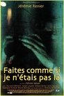 Image Faites comme si je n’étais pas là