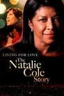 Livin' for Love: The Natalie Cole Story