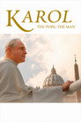 Karol: The Pope, The Man