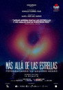 Plakat for 'Más allá de las estrellas. Fotografiando un agujero negro'